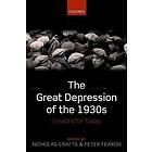 Nicholas Crafts: The Great Depression of the 1930s