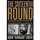 Carter Rubin 'Hurricane': Sixteenth Round