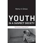 H Giroux: Youth in a Suspect Society