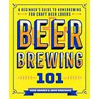 John Krochune, Mike Warren: Beer Brewing 101: A Beginner's Guide to Homebrewing for Craft Lovers