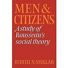 Judith N Shklar: Men and Citizens