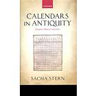 Sacha Stern: Calendars in Antiquity