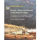 M Bonell: Forests, Water and People in the Humid Tropics 2 Volume Paperback Set