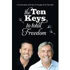 Gary M Douglas, Dain Heer: The Ten Keys to Total Freedom