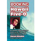 Karen Rhodes: Booking ''Hawaii Five-O