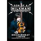 Brian Wheat, Chris Epting: Son of a Milkman