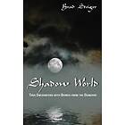 Brad Steiger: Shadow World