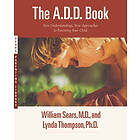 William Sears, Lynda Thompson: A.D.D. Book