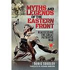 Boris Sokolov: Myths and Legends of the Eastern Front