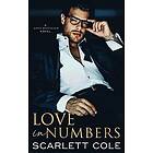 Scarlett Cole: Love in Numbers: An Enemies to Lovers Romance