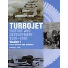 Tony Kay: The Early History and Development of the Turbojet