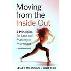 Lesley McLennan, Julie Peck: Moving from the Inside Out