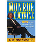 Lorraine Monroe: The Monroe Doctrine