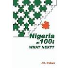 J O Irukwu: Nigeria at 100