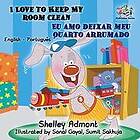 Shelley Admont, Kidkiddos Books: I Love to Keep My Room Clean (English Portuguese Children's Book)