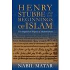 Nabil Matar: Henry Stubbe and the Beginnings of Islam