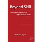 Jane Bryson: Beyond Skill