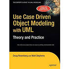 Doug Rosenberg, Matt Stephens: Use Case Driven Object Modeling with UML Theory & Practice