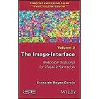 E Reyes-Garcia: The Image-Interface Graphical Supports for Visual Information