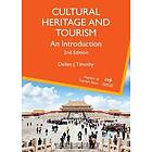 Dallen J Timothy: Cultural Heritage and Tourism