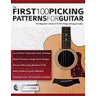 Joseph Alexander, Tim Pettingale: The First 100 Picking Patterns for Guitar