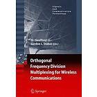 Ye Geoffrey Li, Gordon L Stuber: Orthogonal Frequency Division Multiplexing for Wireless Communications