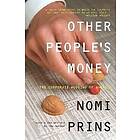 Nomi Prins: Other People's Money