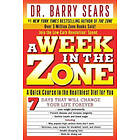 Barry Sears, Deborah Kotz: A Week in the Zone