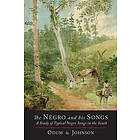 Howard W Odum, Guy B Johnson: The Negro and His Songs