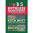 Dan S Kennedy: No B.S. Ruthless Management of People and Profits