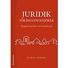 Kamill Szeker: Juridik för byggingenjörer Byggentreprenad- och konsultavtal