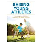 PhD Taylor Jim: Raising Young Athletes