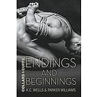 K C Wells, Parker Williams: Endings and Beginnings Volume 8