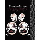 Sue Jennings: Dramatherapy: Theory and Practice 2