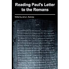 Jerry L Sumney: Reading Paul's Letter to the Romans