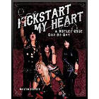 Martin Popoff: Kickstart My Heart