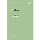 Adam Sharr: Heidegger for Architects