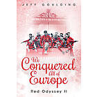Jeff Goulding: We Conquered All of Europe