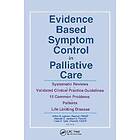 Arthur G Lipman: Evidence Based Symptom Control in Palliative Care