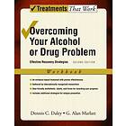 Dennis C Daley: Overcoming Your Alcohol or Drug Problem