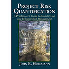 John Hollmann: Project Risk Quantification