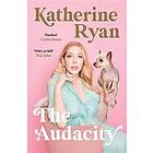 Katherine Ryan: The Audacity