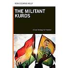 Vera Eccarius-Kelly: The Militant Kurds