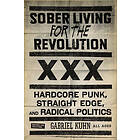 Gabriel Kuhn: Sober Living For The Revolution