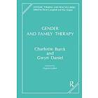 Charlotte Burck, Gwyn Daniel: Gender and Family Therapy