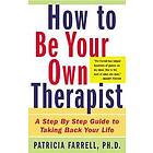 Patricia Farrell: How to Be Your Own Therapist