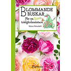 Rebecca Malmsköld: Blommande buskar för en liten trädgårdsmästare