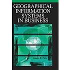 : Geographic Information Systems in Business