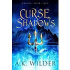 A K Wilder: Curse of Shadows