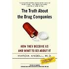 Marcia Angell: The Truth About the Drug Companies